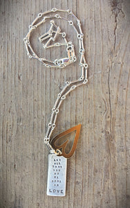 "Let all that you do be done in LOVE" Necklace